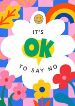 Load image into Gallery viewer, FREE Digital A4 poster printable It's ok to say no
